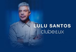 Lulu Santos Clube Lux