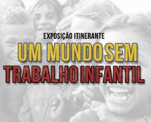 exposicao-trabalho-infantil