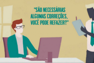Chefe falando para o subordinado "Serão necessárias algumas correções, você pode refazer?"