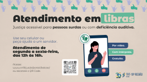 A imagem é um cartaz de divulgação para o serviço "Atendimento em Libras", oferecido para garantir "Justiça acessível para pessoas surdas ou com deficiência auditiva".

O cartaz informa que o serviço é realizado "Por vídeo", "Com intérprete" e é "Gratuito", e que está disponível de segunda a sexta-feira, das 12h às 16h. O atendimento pode ser acessado pelo celular do usuário ou com a ajuda de um servidor.

Para usar o serviço, a pessoa pode escanear o QR code ou acessar o site `www.trt18.jus.br/portal/balcao/`. A imagem exibe um celular com uma pessoa se comunicando por vídeo, e o cartaz é decorado nas bordas com ilustrações de mãos fazendo gestos de sinalização. No canto inferior direito, há o logo do "TRT - 18ª Região Goiás".
