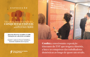 Cartaz sobre a exposição Trabalho Invisível, Conquistas Visíveis