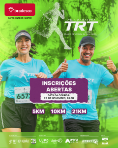 Imagem com fundo verde e duas pessoas correndo, sendo uma mulher e um homem. Na parte superior, a logo do banco Bradesco e o texto "Patrocinador master" e a silhueta de uma pessoa correndo com o texto "Meia Maratona TRT Goiás. 35 anos de história em cada passo". No centro da imagem, um retângulo roxo com o texto "Inscrições abertas. Data da corrida: 23 de novembro, às 6h. 5 km, 10 km, 21 km". No rodapé da imagem, os textos "Realização" com a logo do TRT-GO; "Patrocínio" com as logos da Lupo Sport, Íntima e Arena; "Organização" com a logo da Hanker Live MKT; e "Apoio" com a logo da Asjustego.