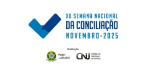 XX Semana Nacional da Conciliação - Novembro de 2025